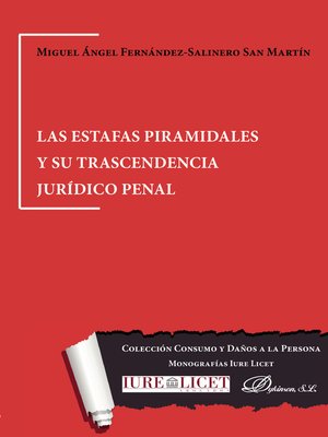 cover image of Las estafas piramidales y su trascendencia jurídico penal